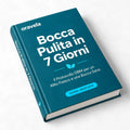 E-book: Una bocca pulita in 7 giorni